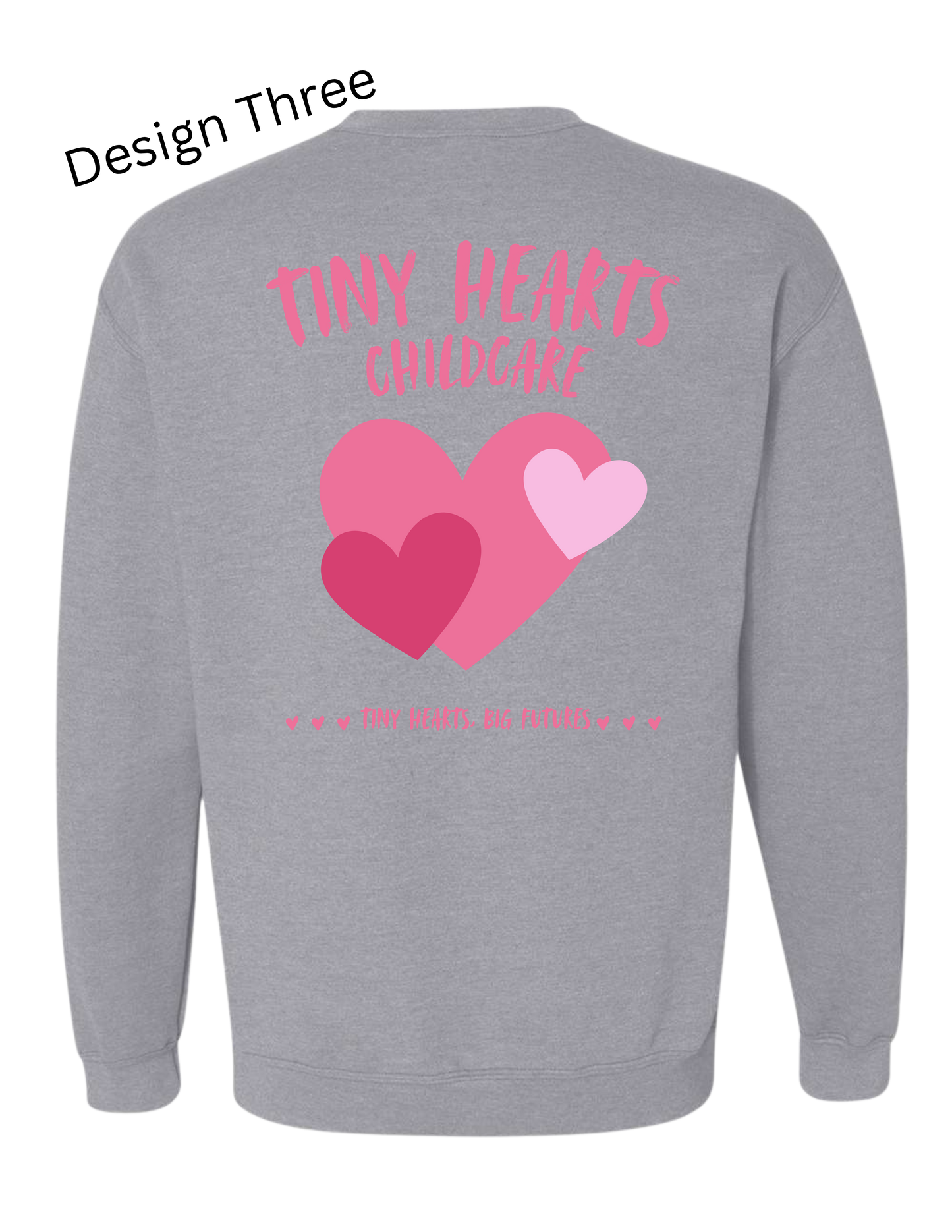 Tiny Hearts Daycare Crewneck